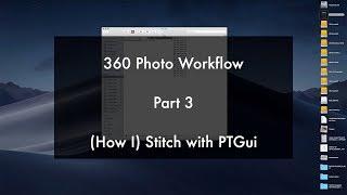 360 panoramic photo workflow part 3; Stitch using PTGui