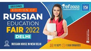 23rd Russian Education Fair 2022 in New Delhi | Study in Top Universities of Russia #REF2022