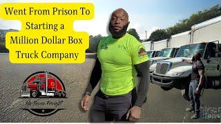 HOW TO START A MILLION DOLLAR BOX TRUCK COMPANY *Full set up* FELON friendly career