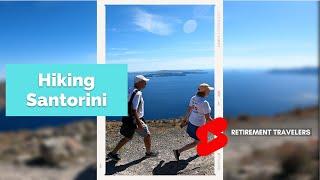 Retirement Travelers: SANTORINI, GREECE - FIRA TO OIA HIKE #shorts