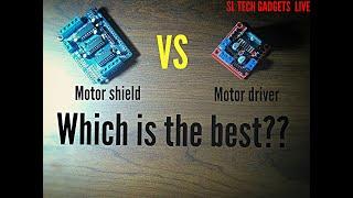 Which  is the best motor controller(Motor shield & Motor driver) ??