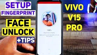 Vivo V15 Pro Face Unlock Fingerprint Setup with Tips