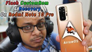 How To Unlock Bootloader & Flash CustomRom On Redmi Note 10 Pro [From Stock MIUI]