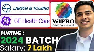 Mass Hiring Announced | Wipro , Larsen & Toubro , GE Latest Hiring | Off-Campus Drive 2024 BATCH