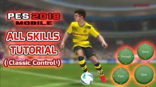 PES 18 MOBILE: All SKILL TUTORIAL CONTROL CLASSIC/Part 1/Gamer rio