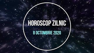 Horoscop zilnic 8 octombrie 2020