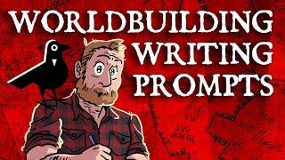 Worldbuilding | Writing Prompts