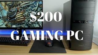 Budget Gaming PC for $200 | In 2017