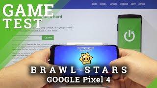 Test Brawl Stars on GOOGLE Pixel 4 - Performance Checkup