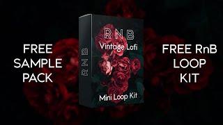 FREE Loop Kit || RnB Sample Pack || Vintage Lofi Loops 2020 ||