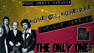 THE ONLY ONES  ANOTHER GIRL ANOTHER PLANET  KARAOKE INSTRUMENTAL  PMK