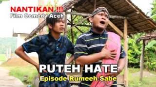 Film Comedy Aceh " PUTEH HATE " Trailer video 2016