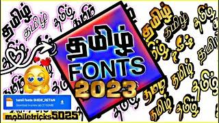 Tamil fonts download link || தமிழ் Fonts 250+- || Tamil Fonts | Trending | Picsart | Pixellab #font