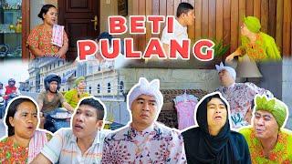 BETI PULANG RISMA KENA TENDANG