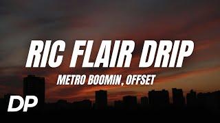 21 Savage, Offset, Metro Boomin - Ric Flair Drip (Lyrics)