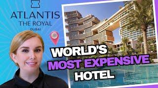 Atlantis The Royal: The Pinnacle of Luxury as the World's Most Expensive Hotel