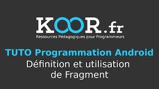 TUTO Android : Définition et utilisation de Fragment