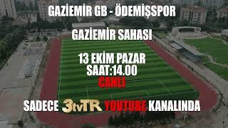 #CANLI GAZİEMİR GENÇLERBİRLİĞİ - ÖDEMİŞSPOR KARŞILAŞMASI PAZAR GÜNÜ SAAT 14.00'TE SADECE 3tvTR 'DE