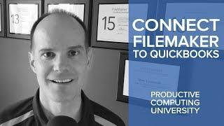 FileMaker QuickBooks Integration Training Course Offered by Productive Computing University