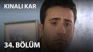 Kınalı Kar 34. Bölüm - Full Bölüm