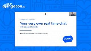 DjangoCon 2021 | Your very own real time chat with Django Channels |