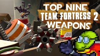 Top Nine Team Fortress 2 Weapons(2015)