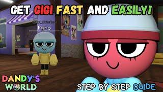 Get GIGI Fast & Easily in the New Update (GUIDE) | Dandy's World (Roblox)