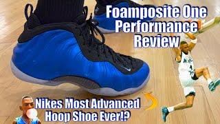 Foamposite One Performance Review - Nikes Most Advanced Hoop Shoe Ever?