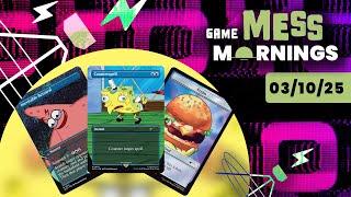 SpongeBob is Getting into Magic the Gathering | Game Mess Mornings 03/10/25