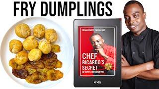 Jamaican Friend Dumplings with coconut milk | Chef Ricardo Cooking