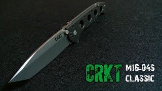 CRKT M16-04S Classic. Возвращение классики. Эпизод 3 - Большой и бескомпромиссный.