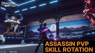 Dragon Raja - Assassin PvP Skill Rotation