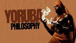 THE HIDDEN POWER OF YORUBA PHILOSOPHY | African Spirituality | African Philosophy