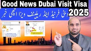 * Good News Dubai Pakistani Visit & Work Visa 2025: LATEST UPDATES Friend & Relatives Visit Visa *