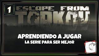 Aprender a jugar ESCAPE FROM TARKOV - Dia 1 - T.1