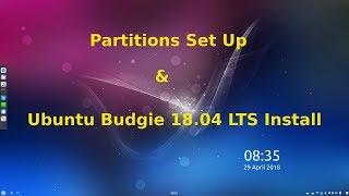 Ubuntu Budgie 18 04 LTS Partitions and Install