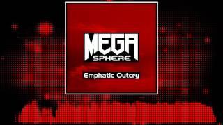 [HARDSTYLE] MegaSphere - Emphatic Outcry