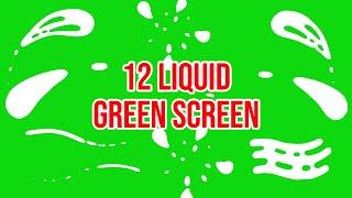 Top 12 || Green Screen Liquid Shape || by Green Pedia