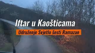 " Iftar u Kaošticama-Višegrad" Udruženje Svjetlo Sarajevo