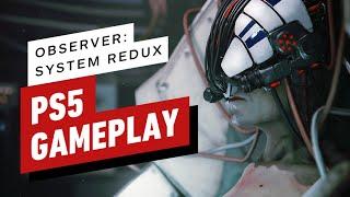 Observer: System Redux PS5 Gameplay