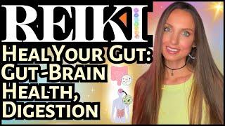 Heal Your Gut: Reiki & Energy Healing For Digestive Health, Microbiome Balance & Gut-Brain Harmony