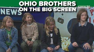 Ohio brothers on the big screen