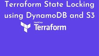 Terraform State Locking using DynamoDB and S3 Bucket | DynamoDB Table to Lock Terraform State