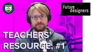 Future Designers x Teachers' resources: Open Broadcaster Software OBS