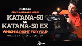 COMPARED: Boss GEN 3 Katana-50 & Katana-50 EX (also WOW! The new 'Pushed' Amp is really good!)