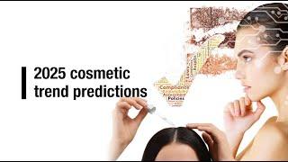 2025 Cosmetic Trend Predictions