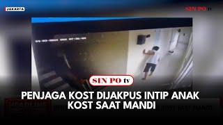Penjaga Kost Dijakpus Intip Anak Kost Saat Mandi