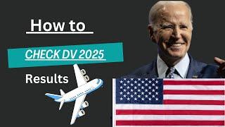 How to Check DV 2025 Result