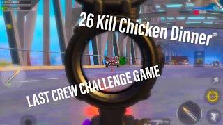 PUBG Mobile | Last Crew Challenge Game | 26 Kills