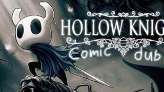 Hollow knight comic dub part 9